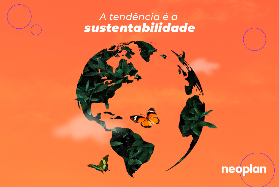 Sustentabilidade: a nova tendência